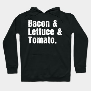 Distressed Bacon Lettuce Tomato BLT Hoodie